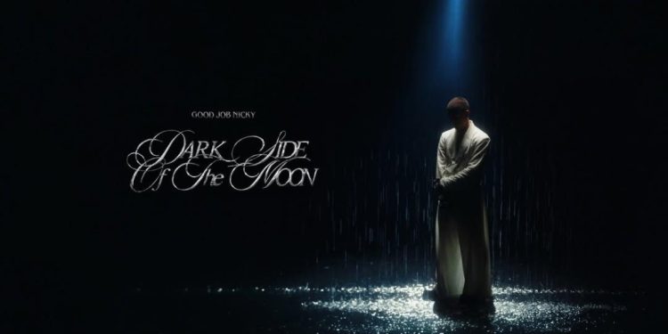 Good job Nicky: Το επίσημο music video του “Dark side of the moon” είναι εδώ!