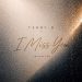 TEDDY-O  “I MISS YOU (MISSING)”